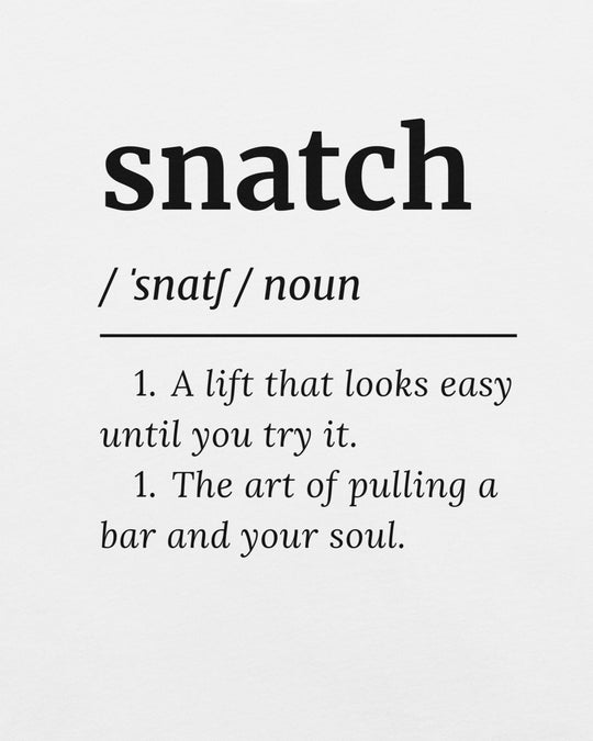 T-SHIRT UNISSEXO SNATCH DEFINITION - DESIGN
