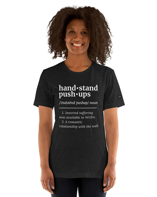 HandStand push - up Definition Unisex Tee | Cult - ionary Collection - TugaSox Fitness Store