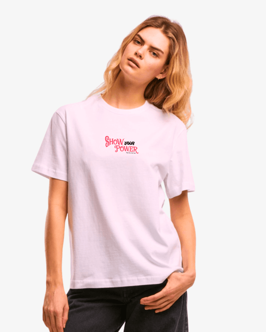Oversize T-Shirt Show Your Power - Feminina - TugaSox Fitness Store