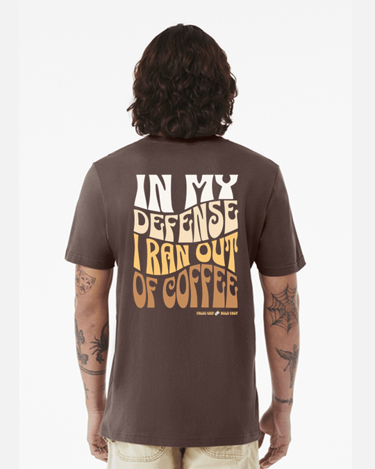 T-Shirt Ran Out of Coffee - Unissexo - TugaSox Fitness Store