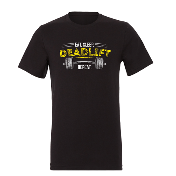 Eat, Sleep, Deadlift, Repeat - Men T-Shirt